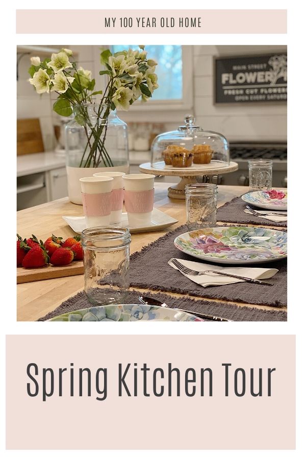Spring Kitchen Tour - MY 100 YEAR OLD HOME