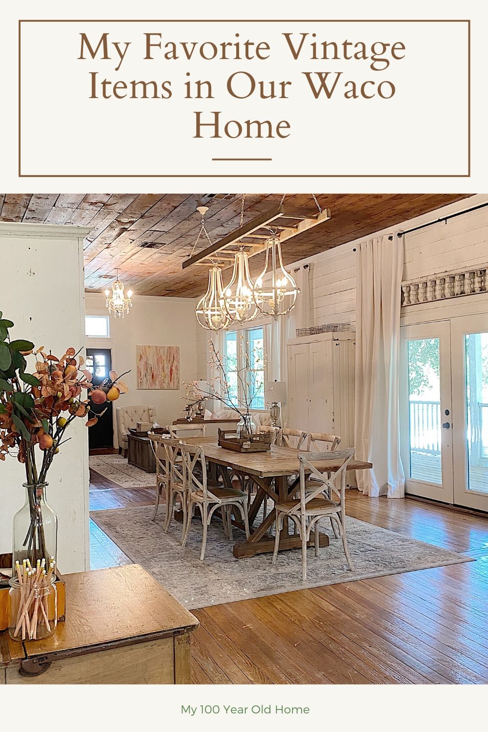 My Favorite Vintage Items in Our Waco Home