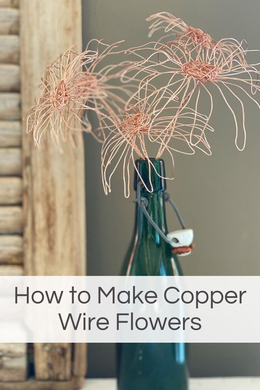 How to Make Wire Flowers DIY MY 100 YEAR OLD HOME
