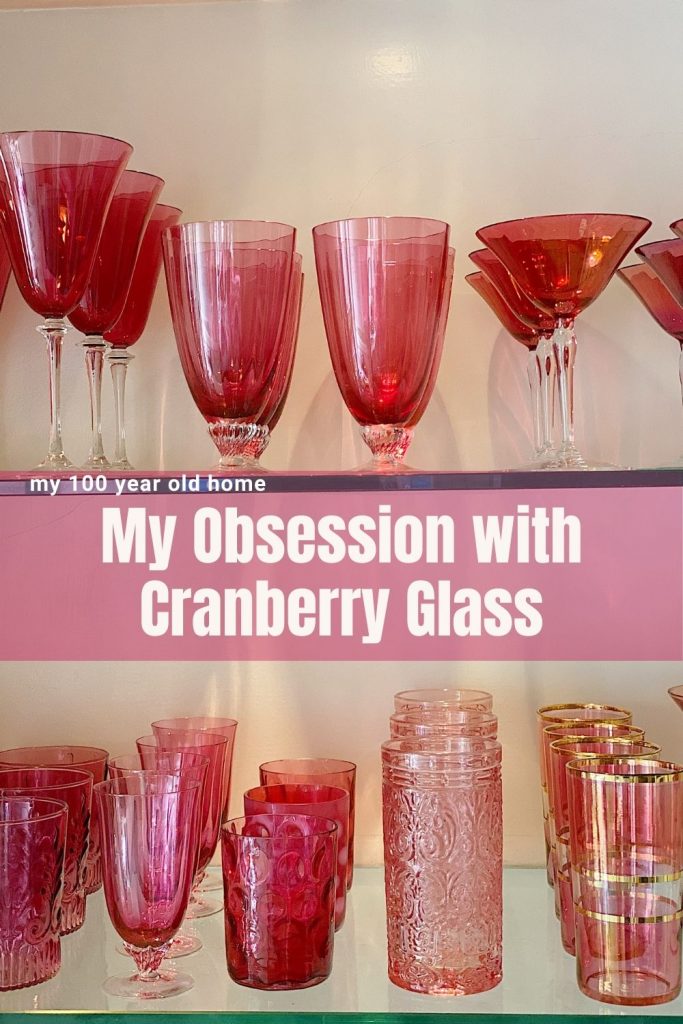 My Obsession with Cranberry Glass