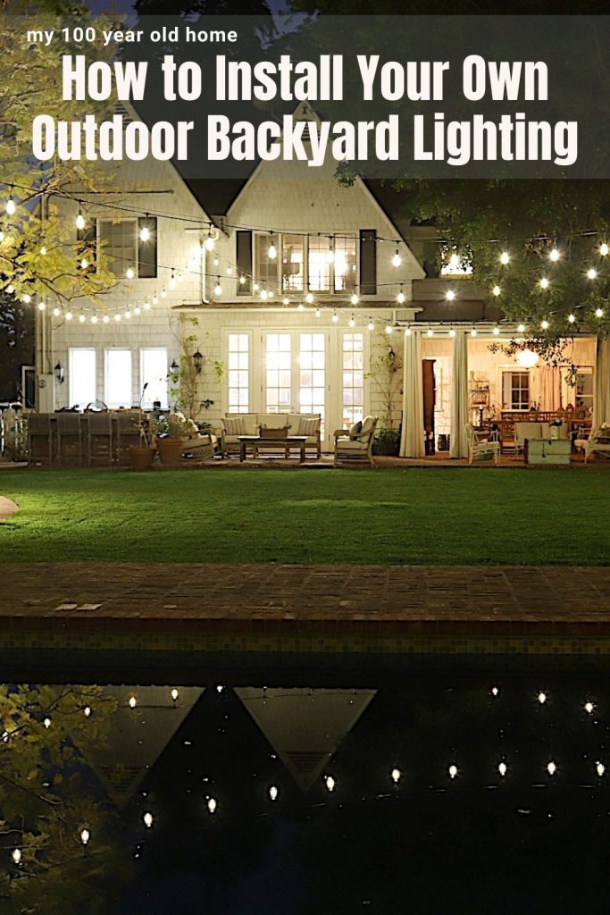 Install Your Own Backyard Lighting