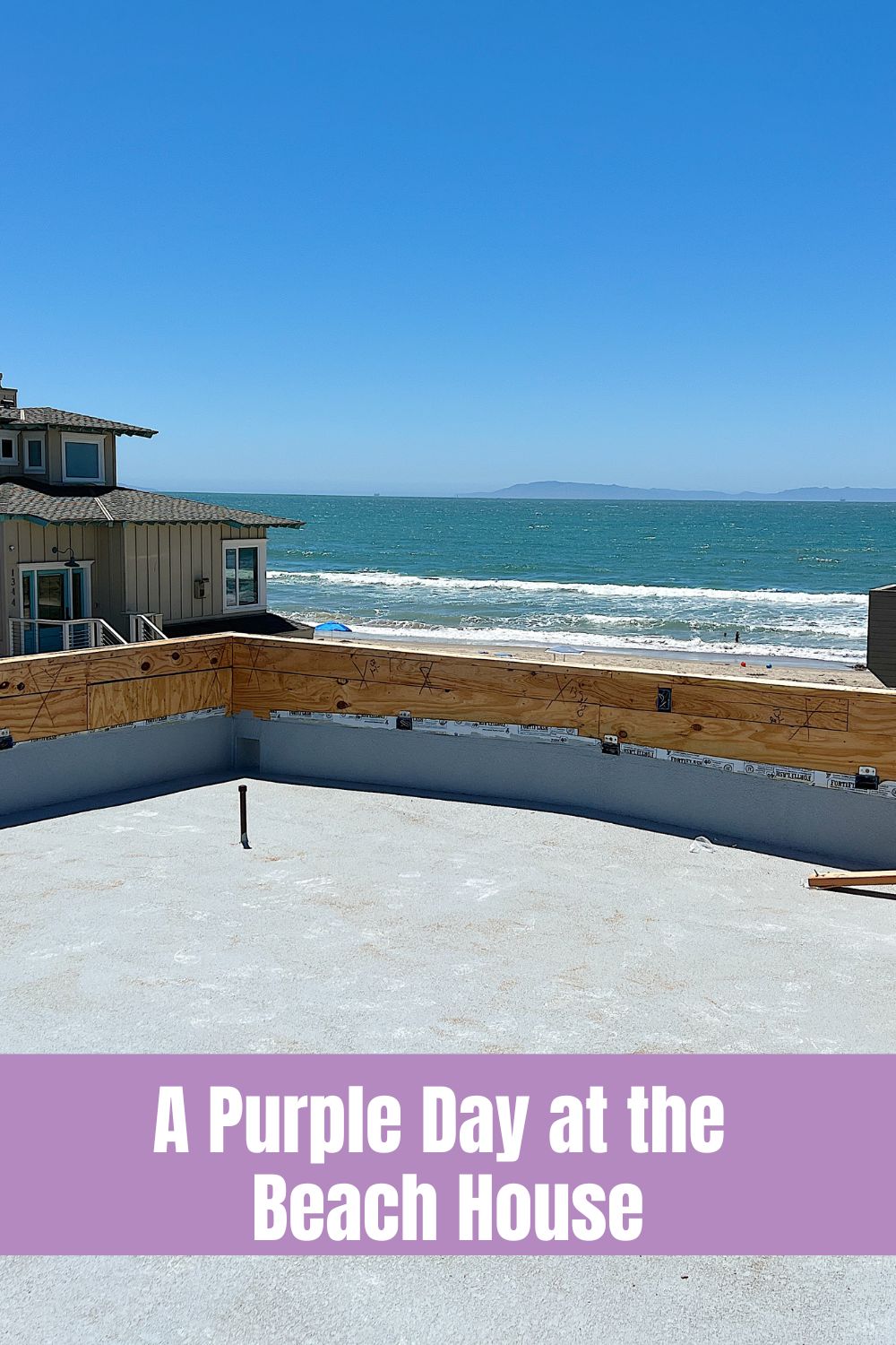 We spent all day Saturday at the beach house and I really do refer to it as a Light Purple Day at the beach house. Wait, what?