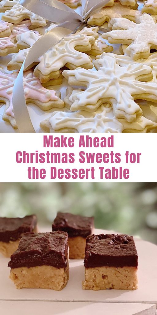 Make Ahead Christmas Sweets for the Dessert Table