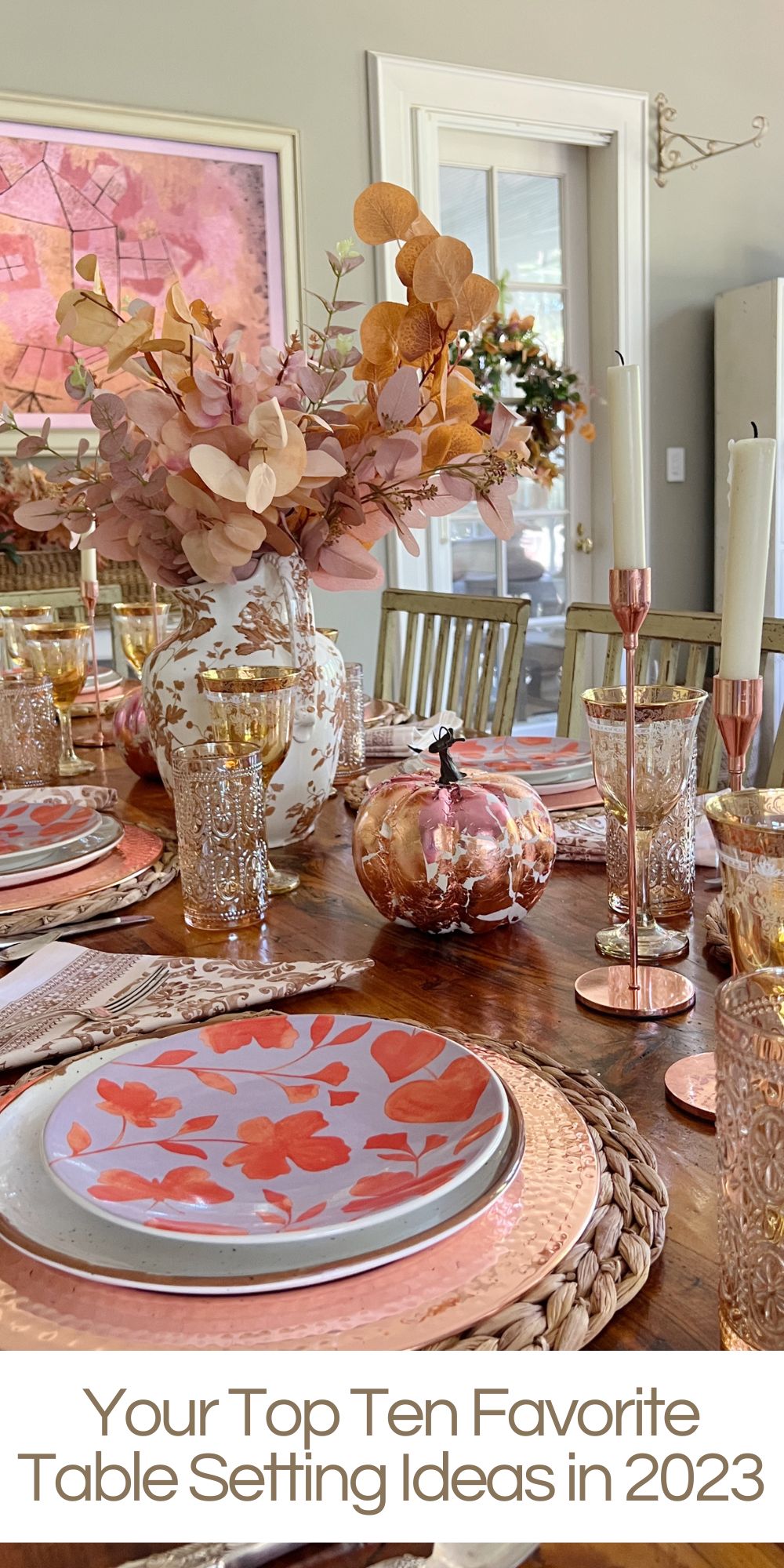 Today's top ten list is a "free choice" and we get to pick our own top ten topics. Of course, I selected your favorite top ten table settings.