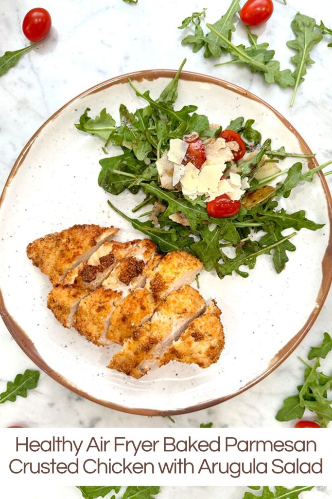 Healthy Air Fryer Baked Parmesan Crusted Chicken with Arugula Salad