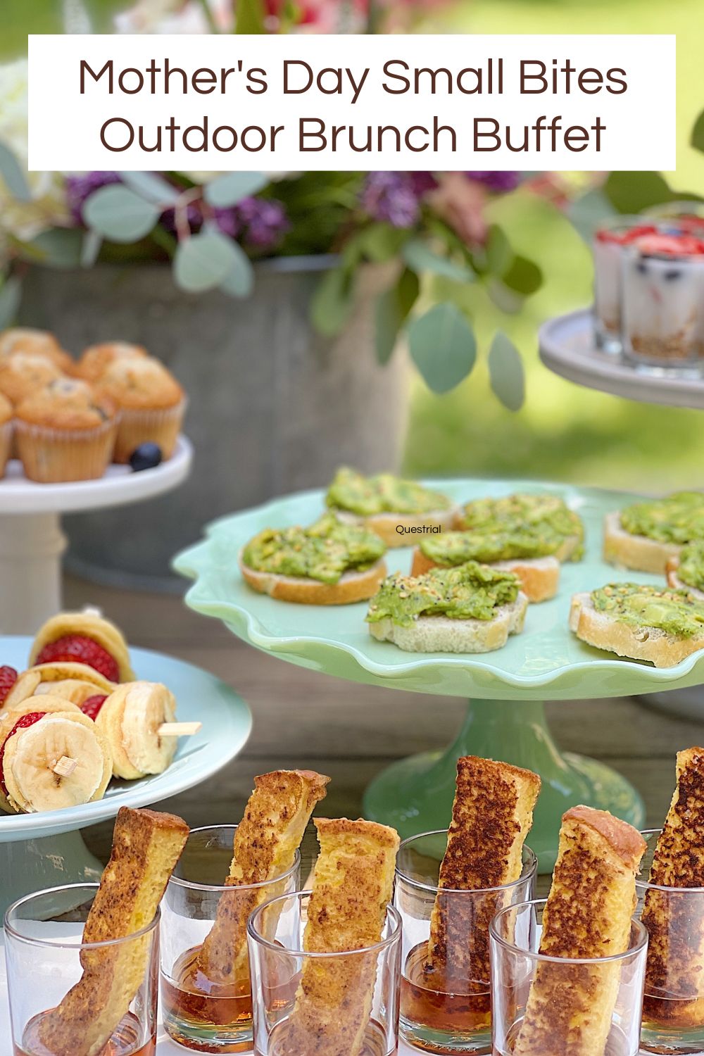 Mother's Day Brunch Buffet has always been a tradition. Today I am sharing some fun recipes for a small bites outdoor brunch buffet!