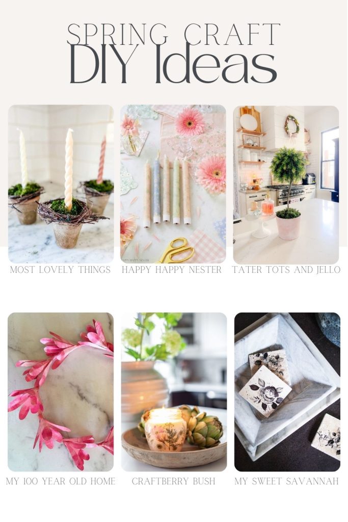 A collage presenting six spring craft DIY ideas from various blogs, featuring decorative items like candles, plants, and painted textiles for home embellishment, including a pink magnolia tree theme.