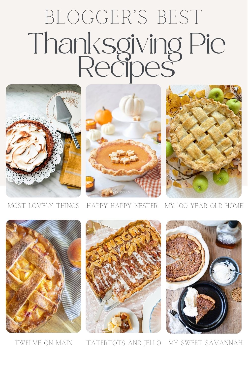 A collage of six Thanksgiving pie recipes, each featuring a unique delight: chocolate, pumpkin with a sourdough pie crust, classic apple, luscious peach, crumble-topped goodness, and rich pecan&mdash;all from innovative bloggers.