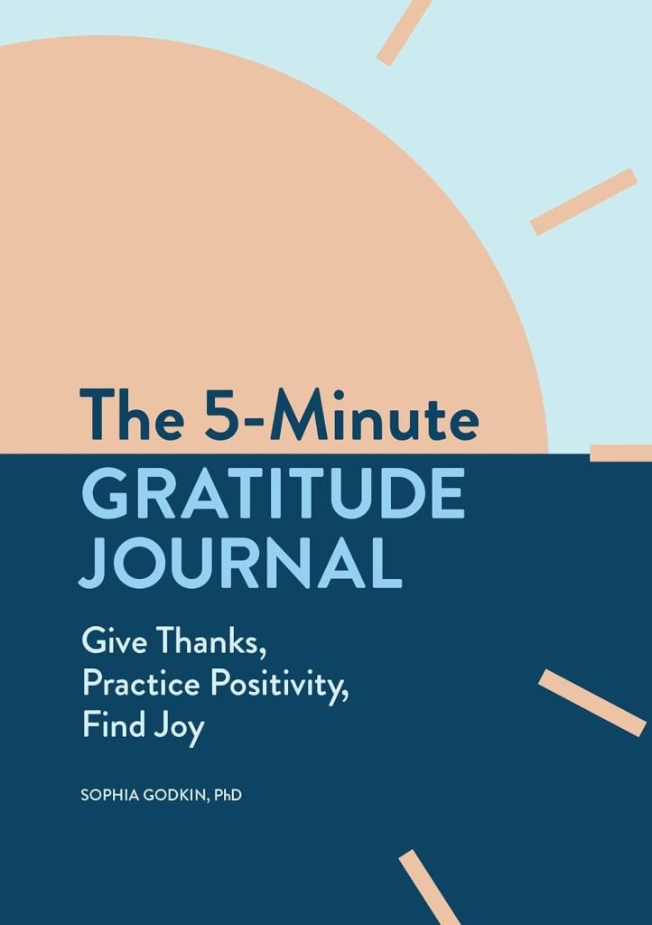 Cover of "The 5-Minute Gratitude Journal" by Sophia Godkin, PhD, featuring a minimalist design with sun rays on a blue and peach background.