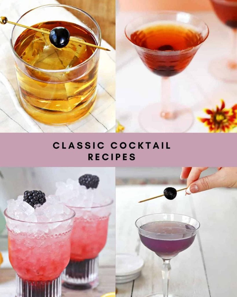 A collage of four classic cocktails: whiskey with cherry, martini with olive, two pink drinks with berries, and a purple drink with a cherry garnish. Text in the center reads "Classic Cocktail Recipes.