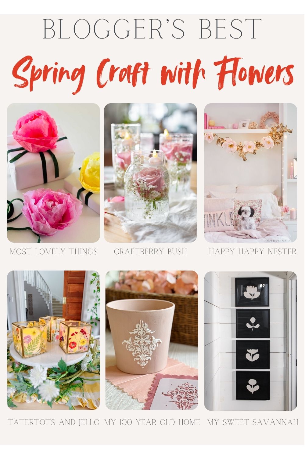 Collage of spring craft ideas with flowers, featuring gift wrapping, jar decorations, a cozy bed setup, floral lanterns, a painted terracotta pot, and framed floral art.