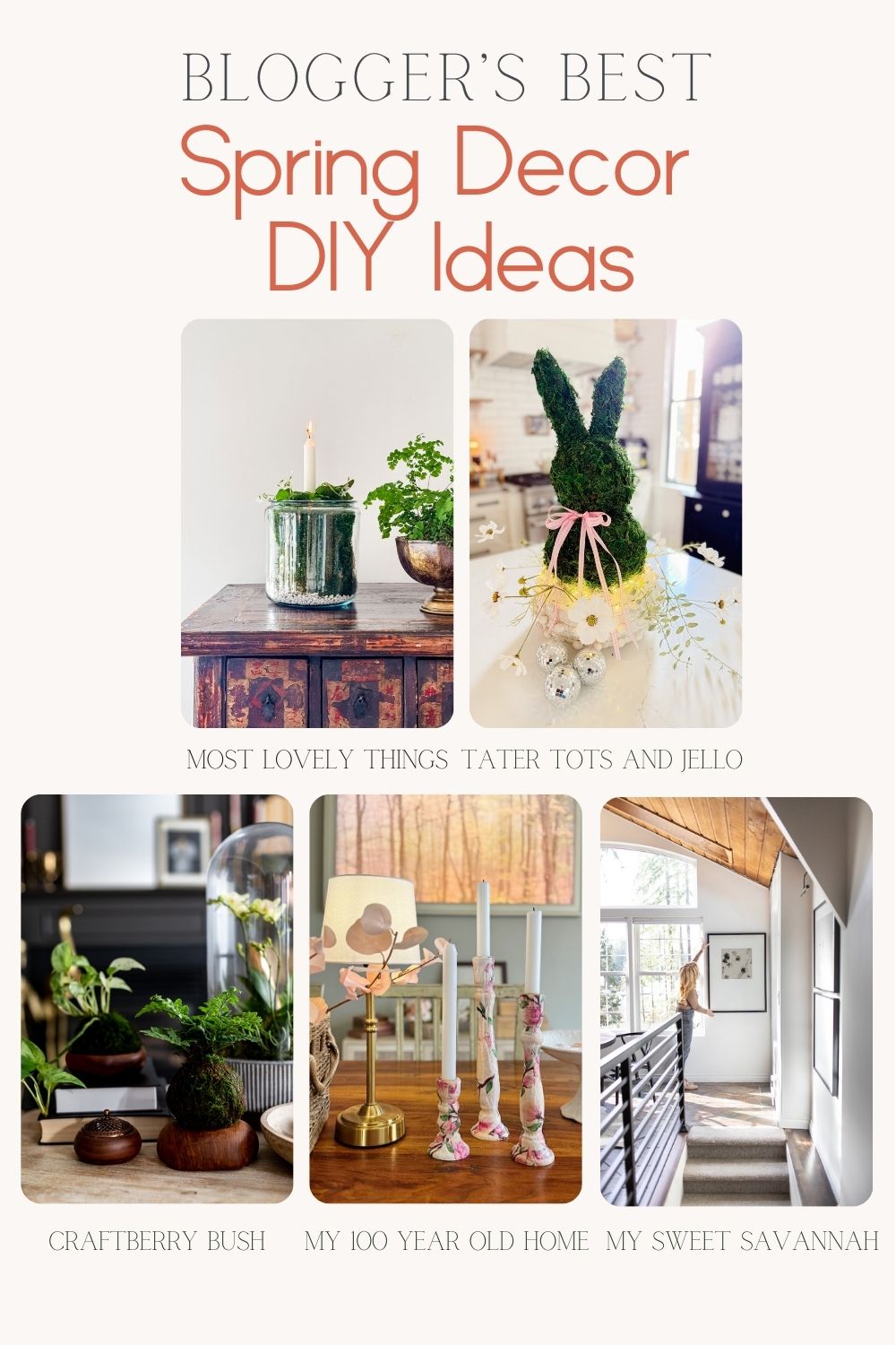 Collage of spring decor ideas featuring moss rabbit, plants, and pastel candlesticks on wooden surfaces. Text reads: "Blogger's Best Spring Decor DIY Ideas.