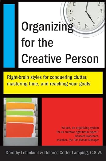 Book cover titled "Organizing for the Creative Person" with a clock, colored file folders, and author names Dorothy Lehmkuhl & Dolores Cotter Lamping, C.S.W.