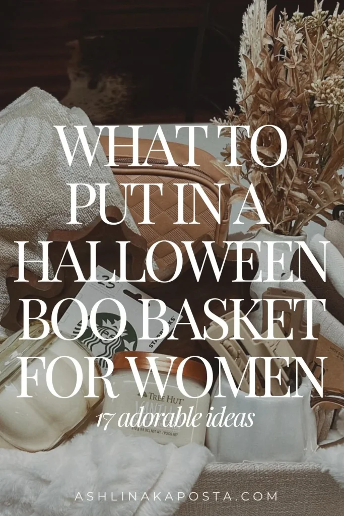 A Halloween-themed flat lay features cozy items like a pumpkin, skincare products, and dried flowers, overlaid with text offering Halloween boo basket ideas for women.