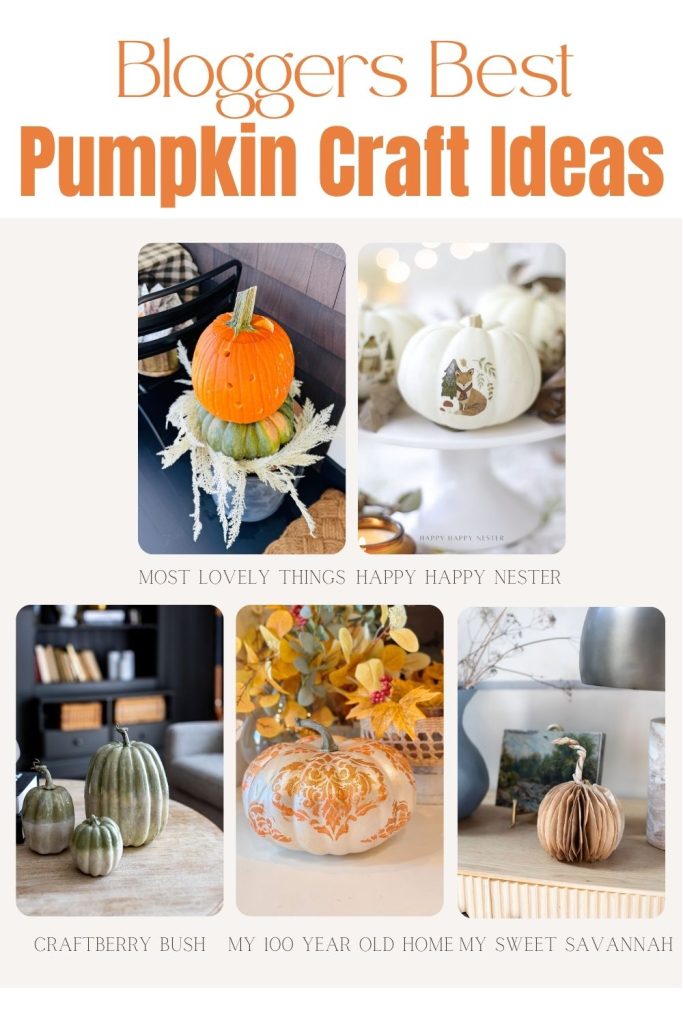 A collage of five creative pumpkin craft ideas, featuring various decorated pumpkins in different styles and settings, with text reading "Bloggers Best Pumpkin Craft Ideas.