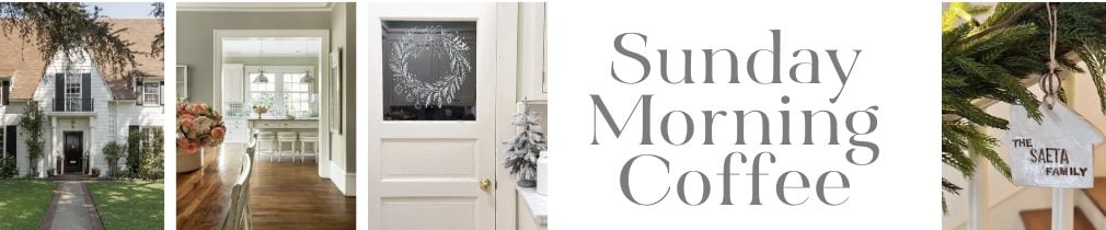 A collage with a house exterior, a kitchen, a door with a wreath, text "Sunday Morning Coffee," and a Christmas ornament labeled "The Santa Family.