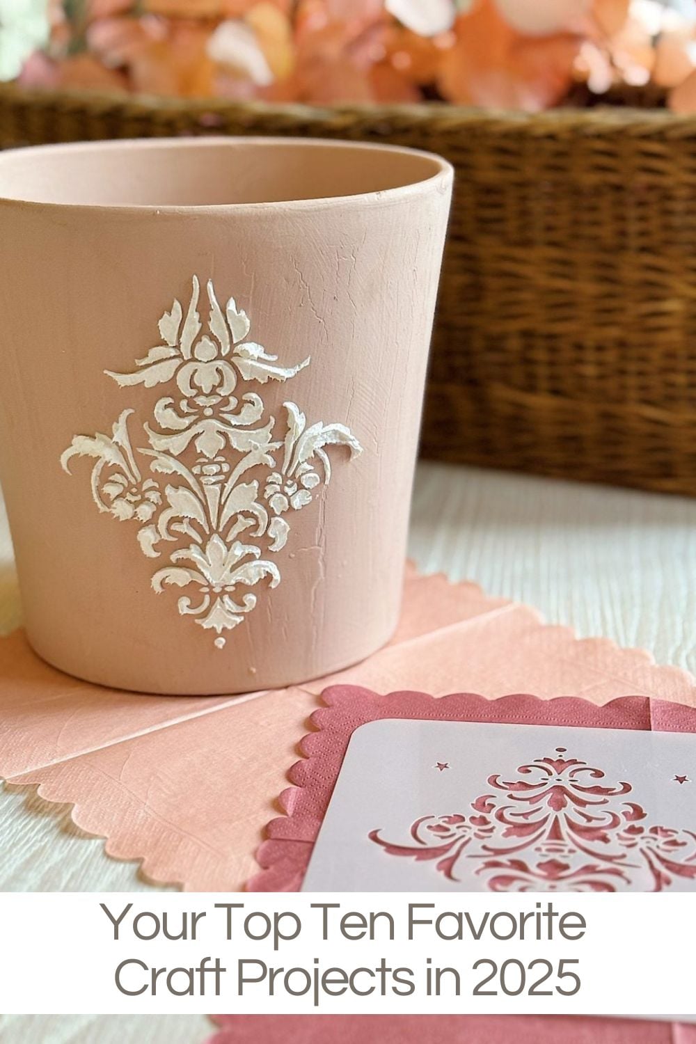 I want to thank you all for consistently appreciating my craft projects. I love to craft, and today, I am sharing your top ten favorite craft projects from 2025 on my blog.