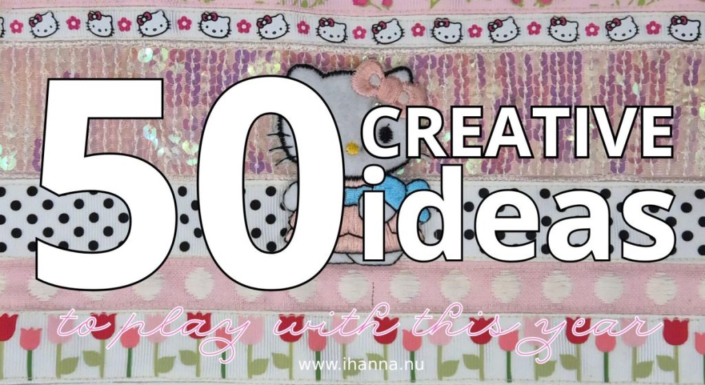 Text reads "50 creative ideas to play with this year" over a decorative background featuring pink patterns, polka dots, sequins, and Hello Kitty designs.