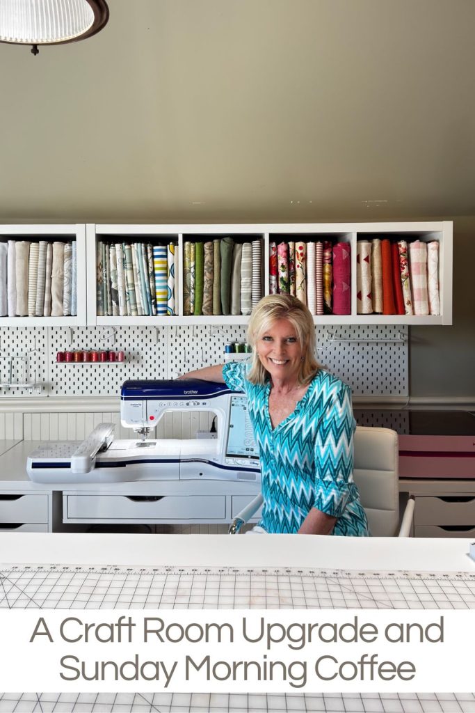 A woman sits at a sewing machine in a modern craft room with organized shelves of fabric. A caption reads: "A Craft Room Upgrade and Sunday Morning Coffee.